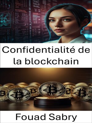 cover image of Confidentialité de la blockchain